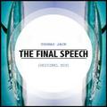 The Final Speech (Original Mix)