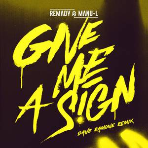 Remady - Give Me A Sign -伴奏