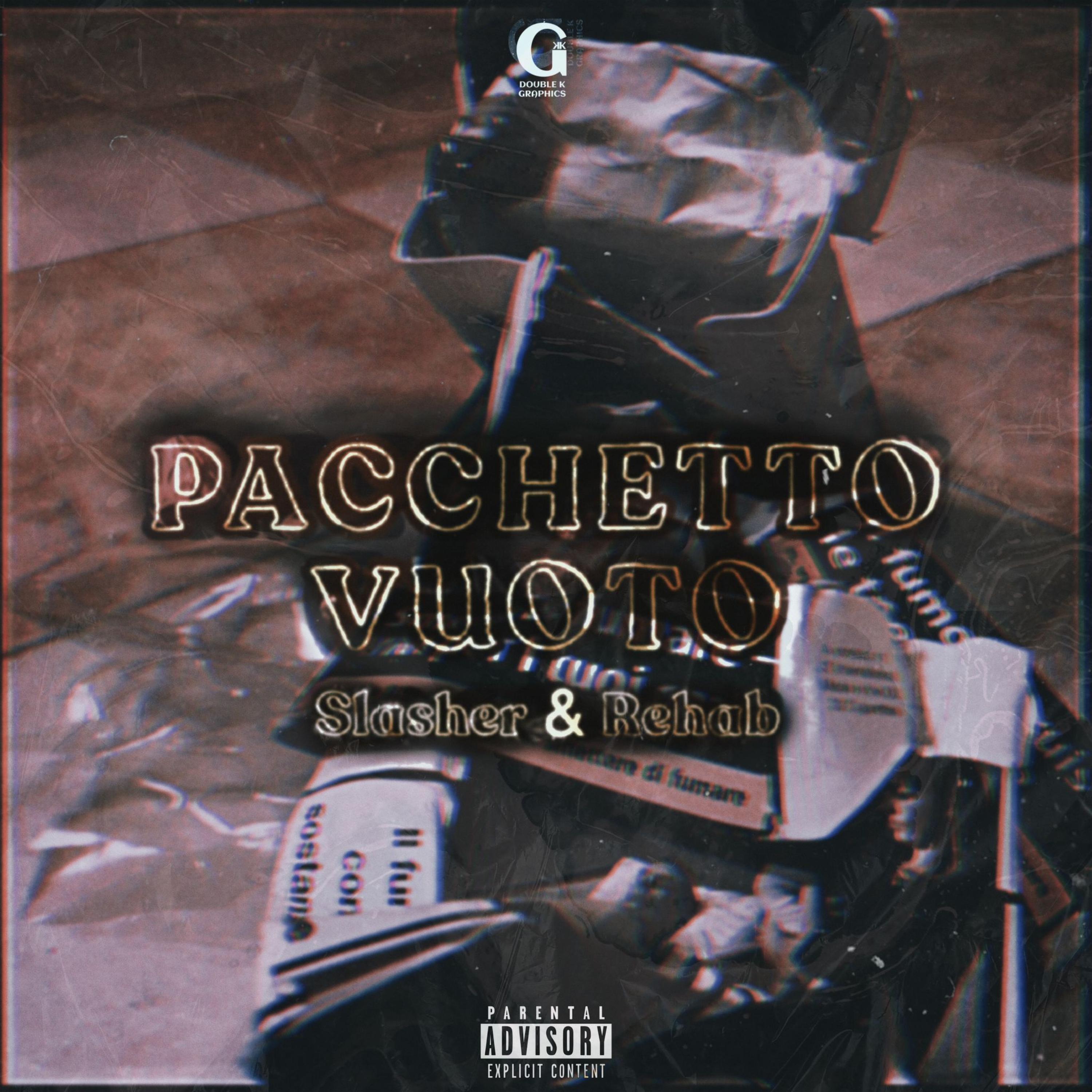 PACCHETTO VUOTO (feat. Slasher)