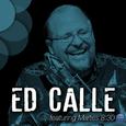 Ed Calle Featuring Martes 8:30