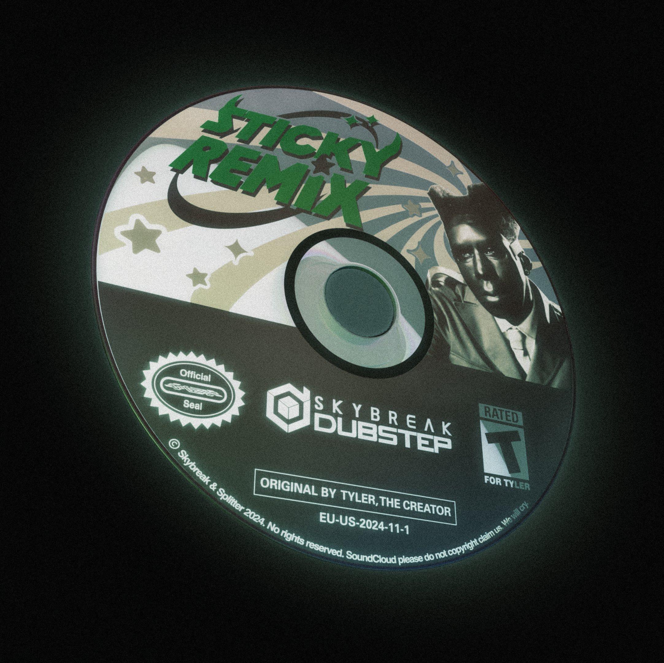 STICKY (Skybreak & splitter Remix)