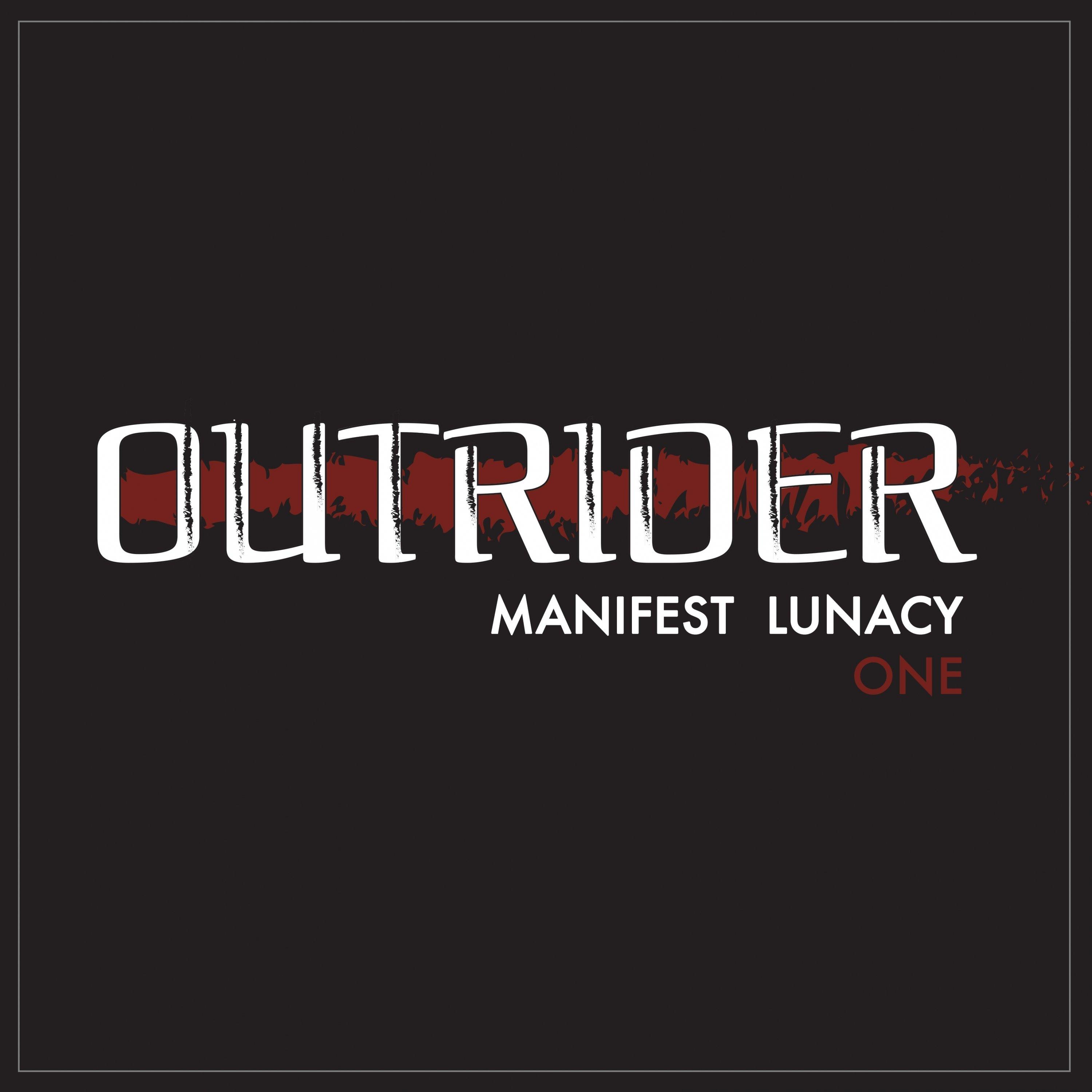 Manifest Lunacy One