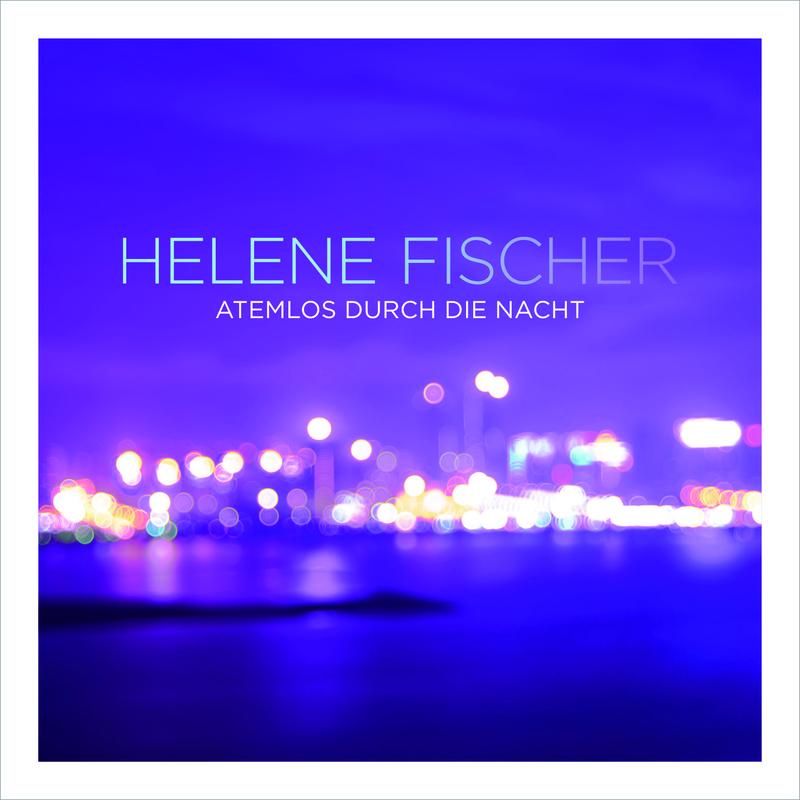 Atemlos durch die Nacht (The Radio Mixes)