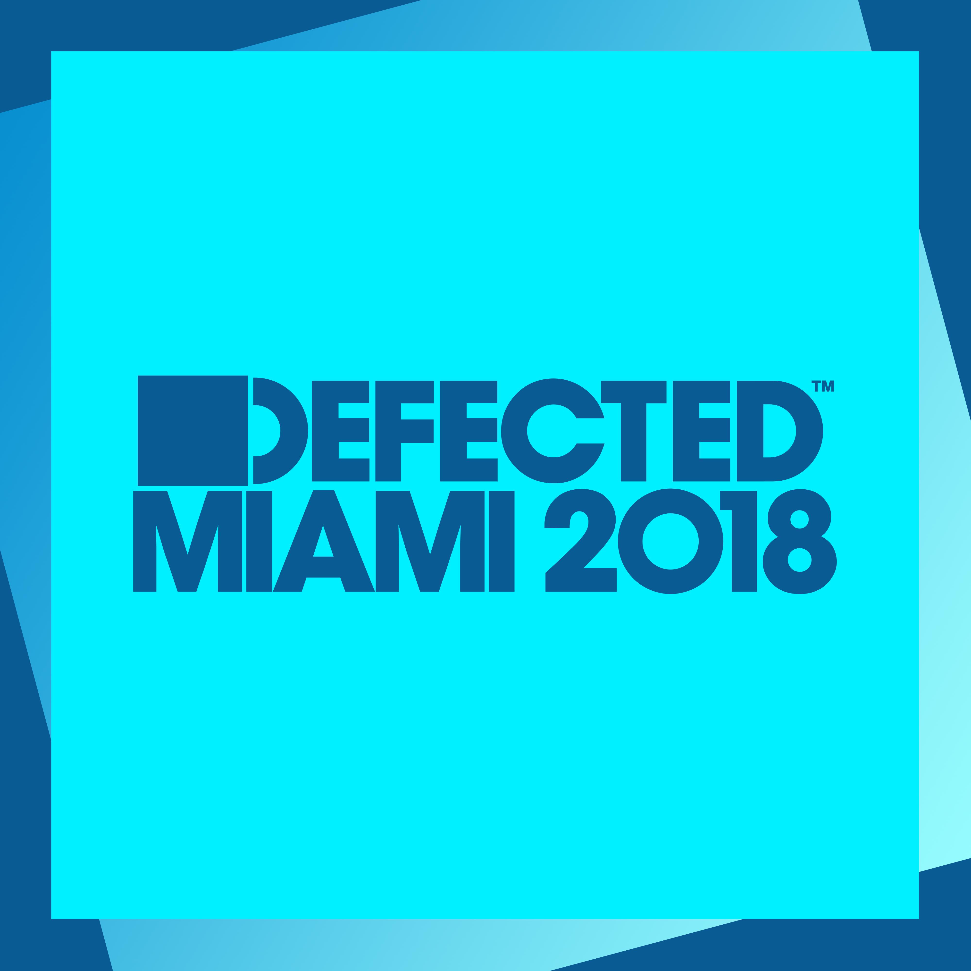 Defected Miami 2018 (Mixed)专辑
