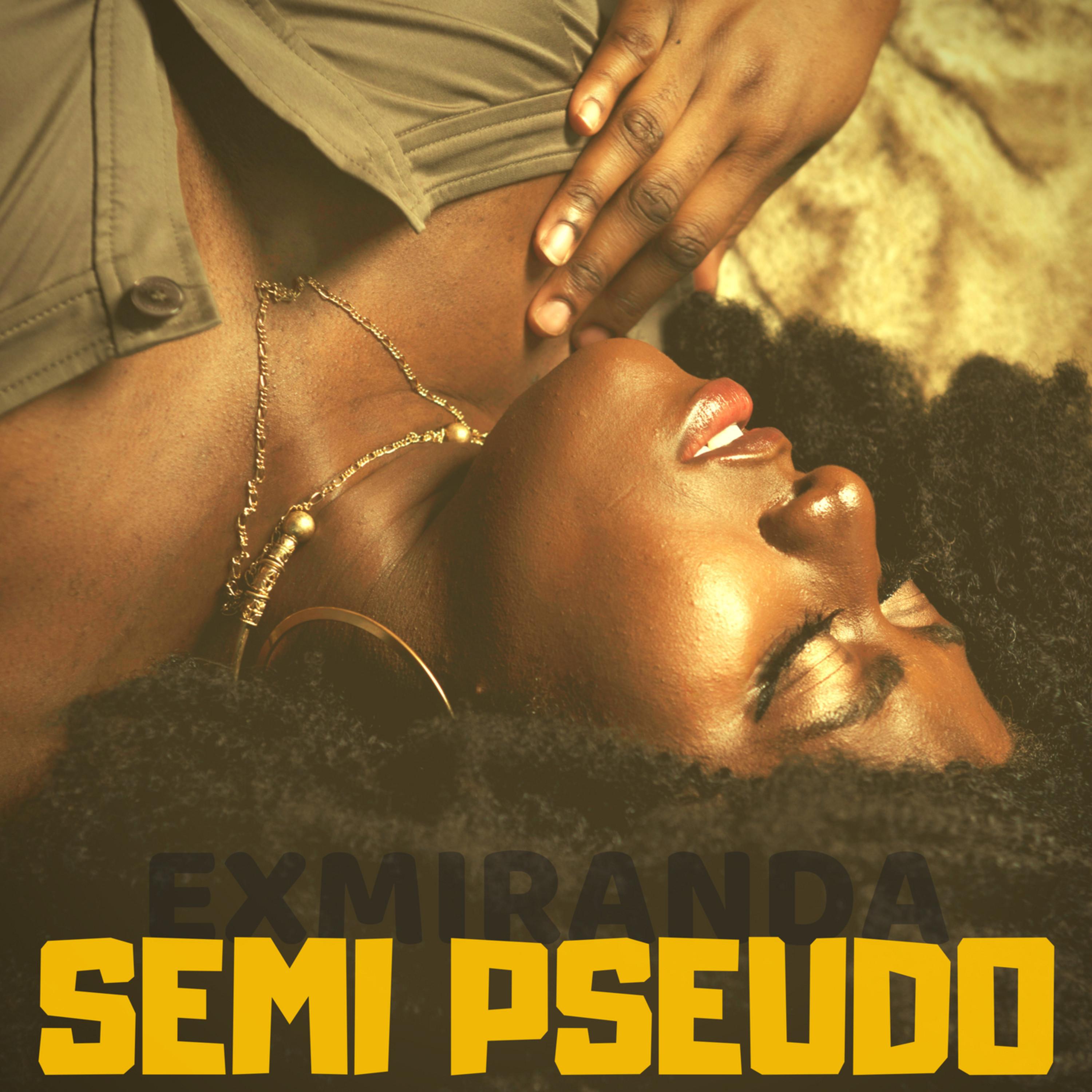 Exmiranda - Semi Pseudo