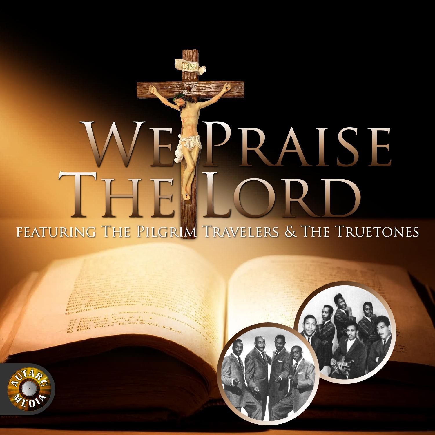 We Praise the Lord