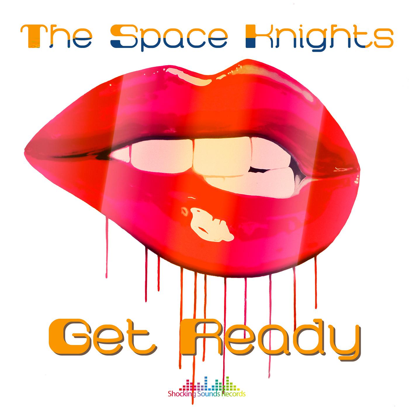 The Space Knights - Get Ready (Original Mix)