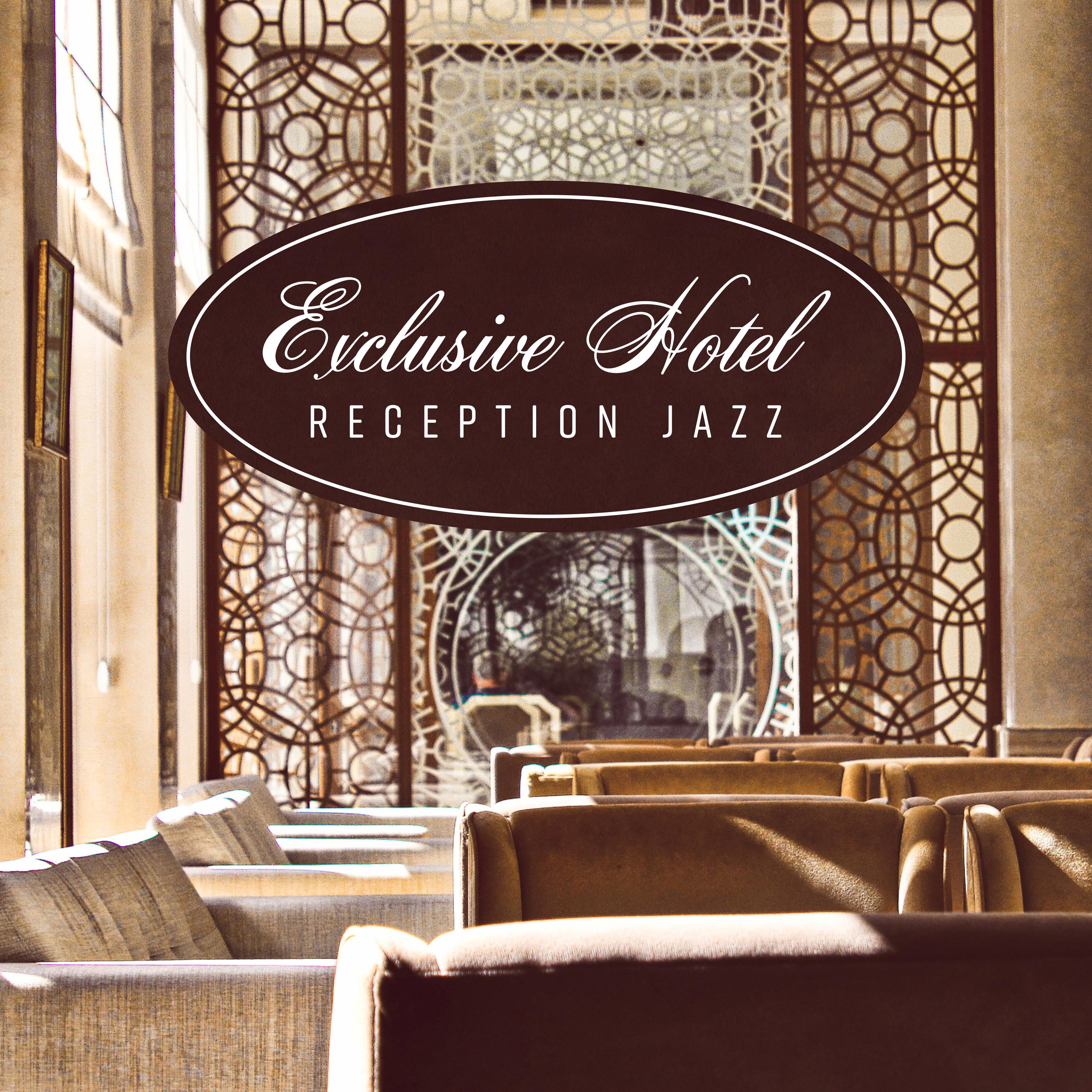 Exclusive Hotel Reception Jazz
