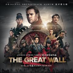 专辑《The Great Wall (Original Motion Picture Soundtrack)》