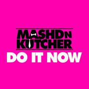 Do It Now - Single