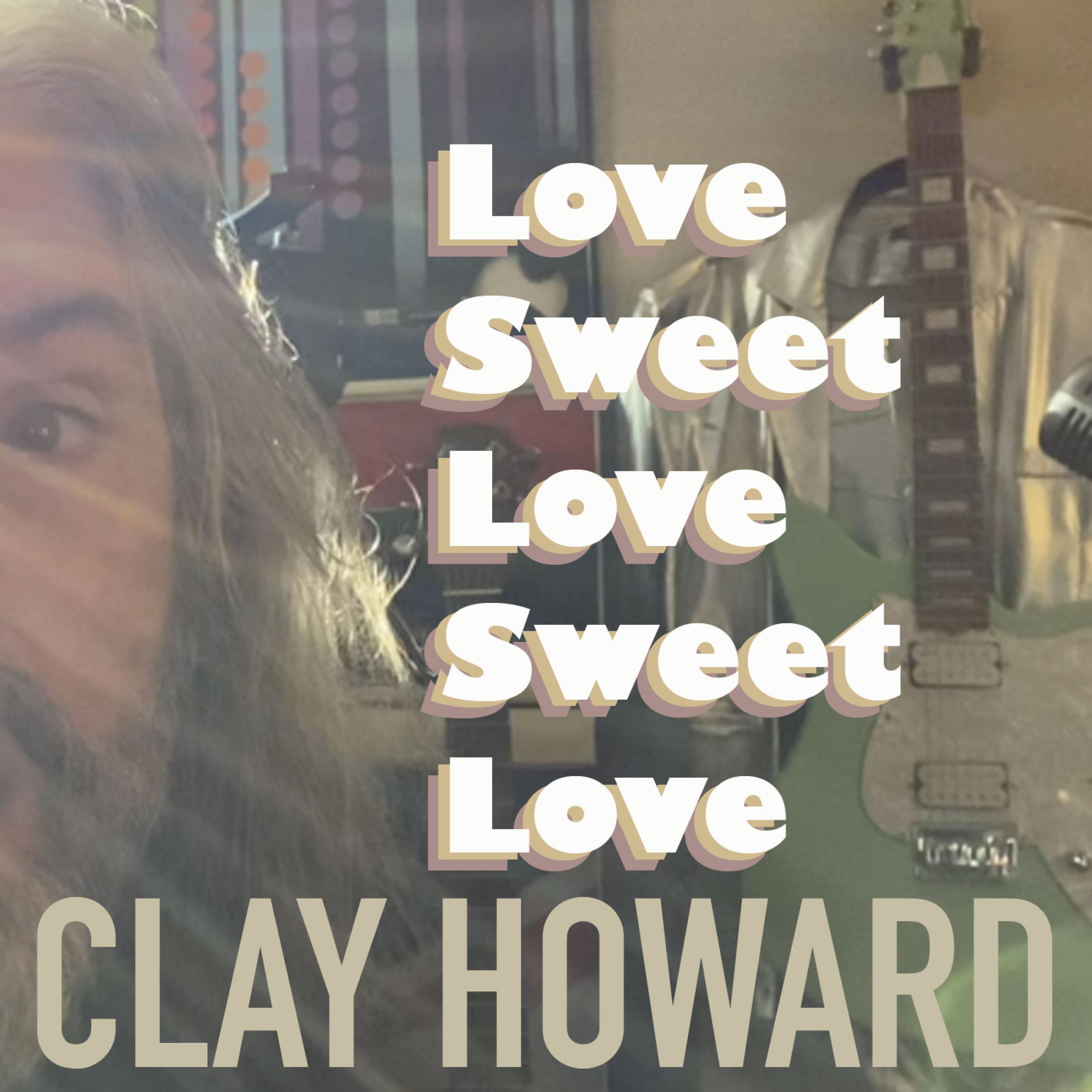 Love Sweet Love Sweet Love