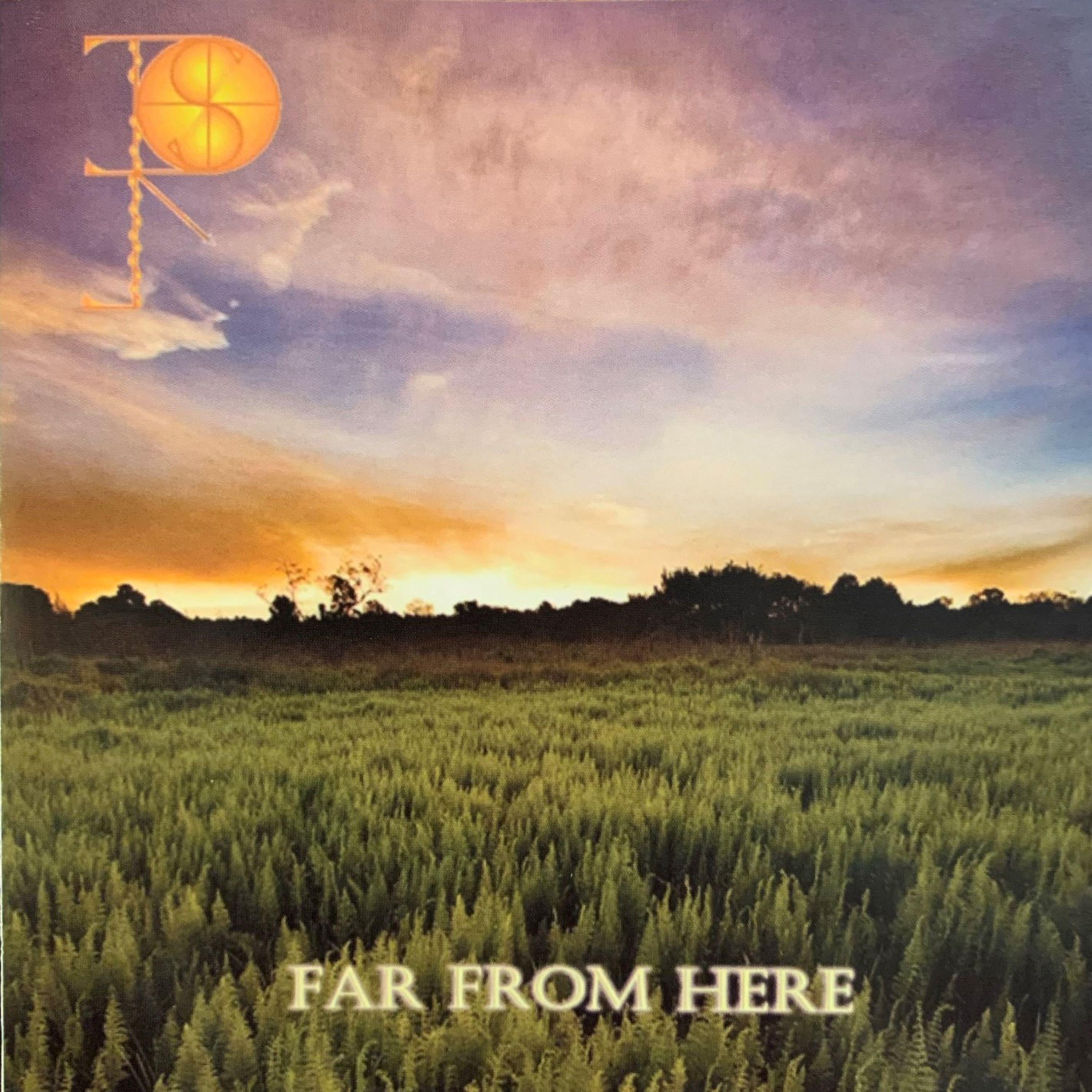 Far From Here