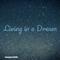 Living in a Dream专辑