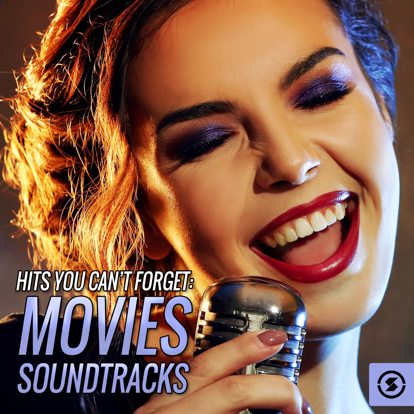 Hits You Can't Forget: Movies Soundtracks专辑