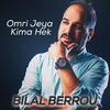 Bilal Berrou - Omri Jeya Kima Hek