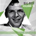 Big Boy Frank Sinatra, Vol. 18