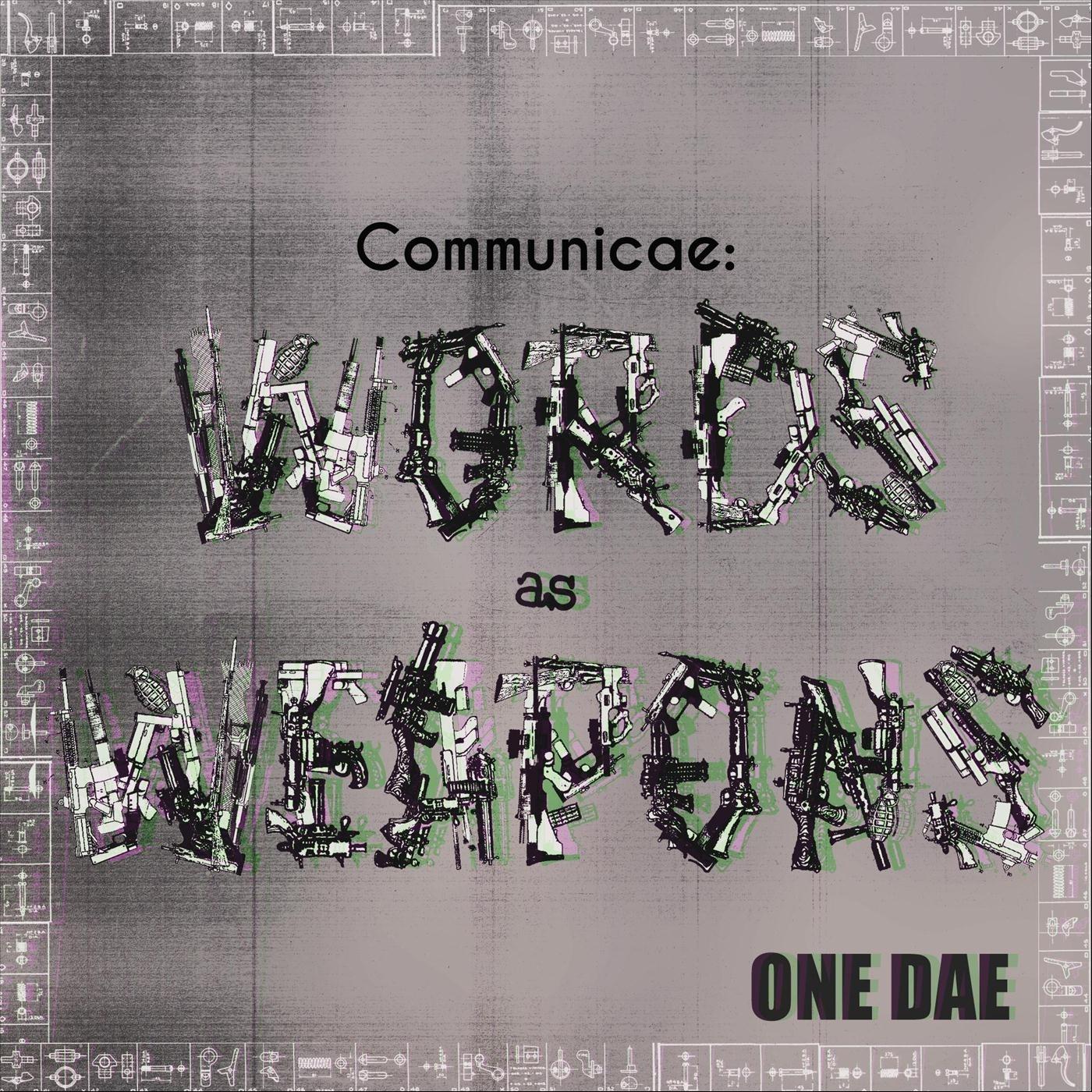 Communicae: Words as Weapons