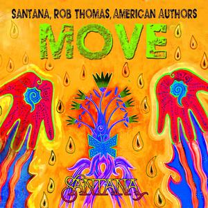 Santana, Rob Thomas & American Authors - Move (VS karaoke) 带和声伴奏 （升5半音）