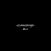 Canceled remix