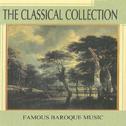 The Classical Collection, Famous Baroque Music专辑
