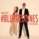 Blurred Lines (eSenTRIK Remix)专辑