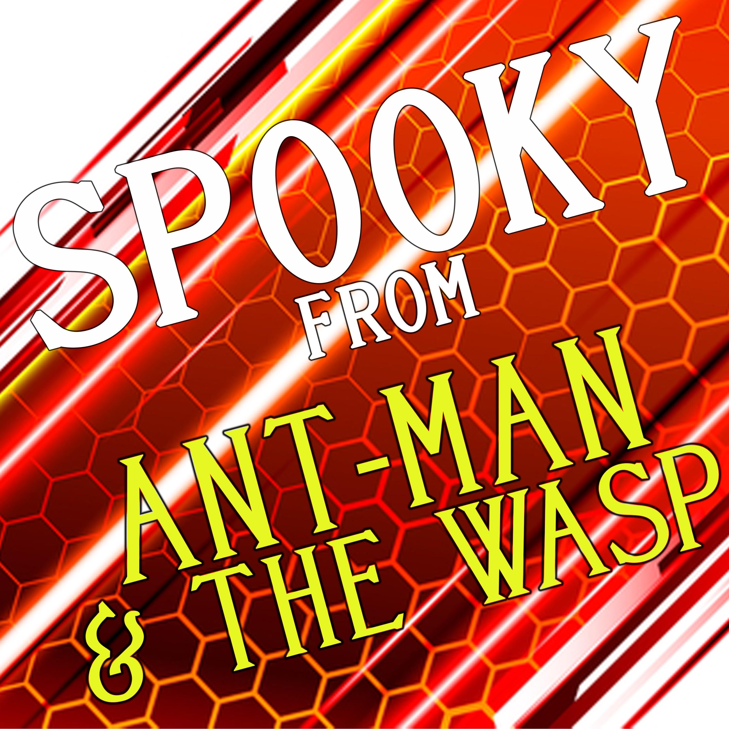 spooky (from "ant-man & the wasp")