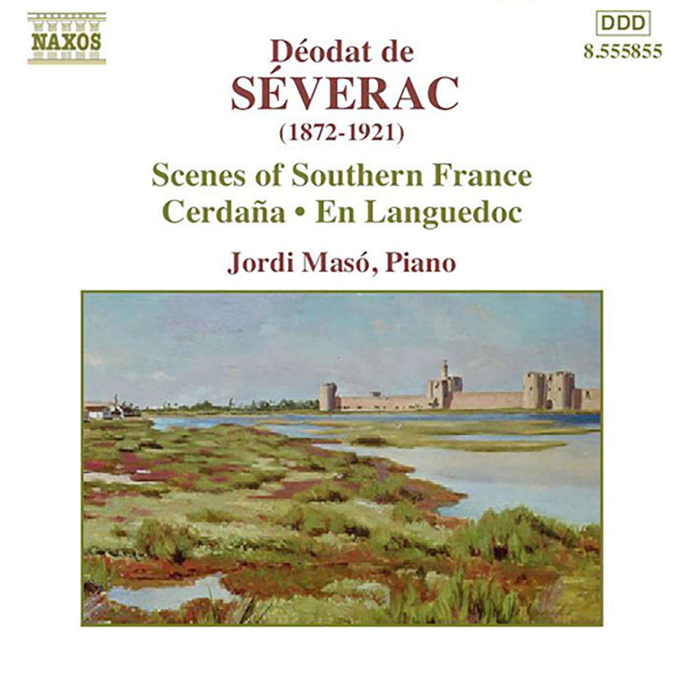 SEVERAC, D. de: Piano Music, Vol. 1 (Maso) - Cerdana / En Languedoc