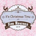 It's Christmas Time with Jim Reeves, Vol. 01专辑