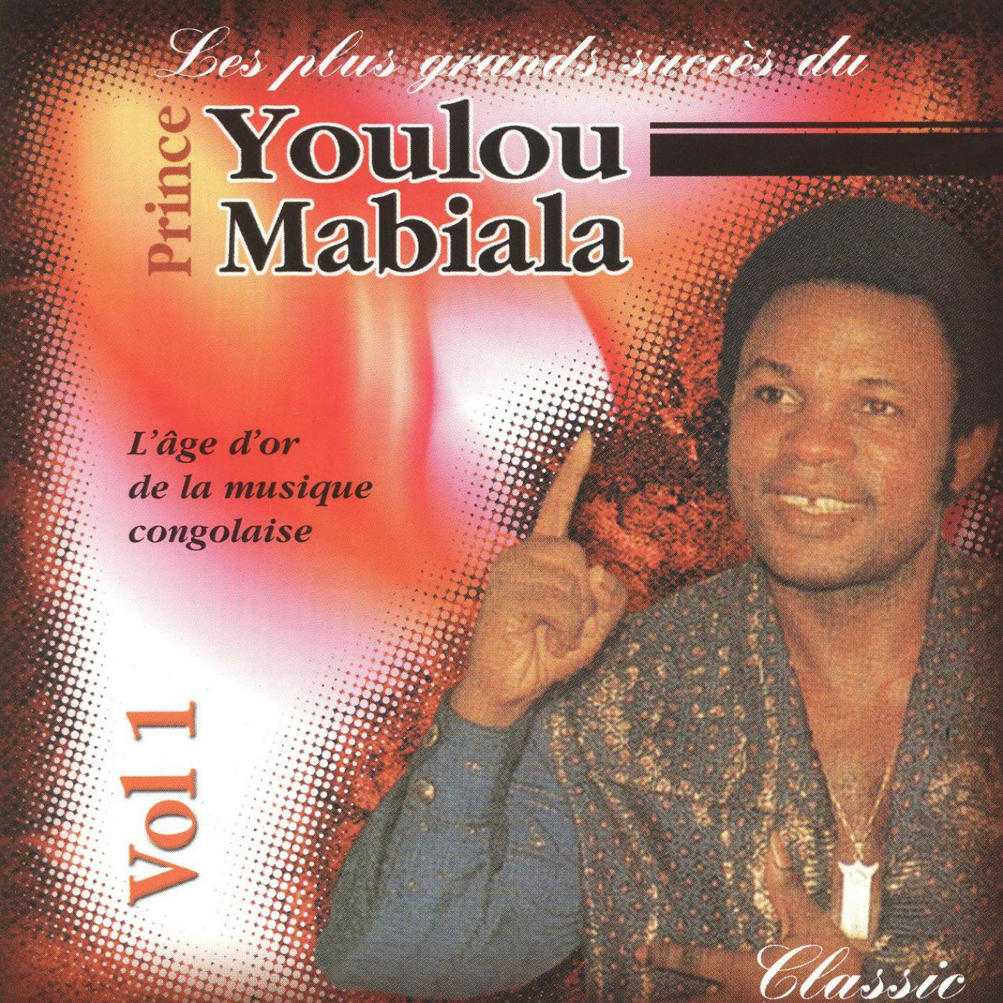 Les plus grands succès du prince Youlou Mabiala, vol. 1专辑