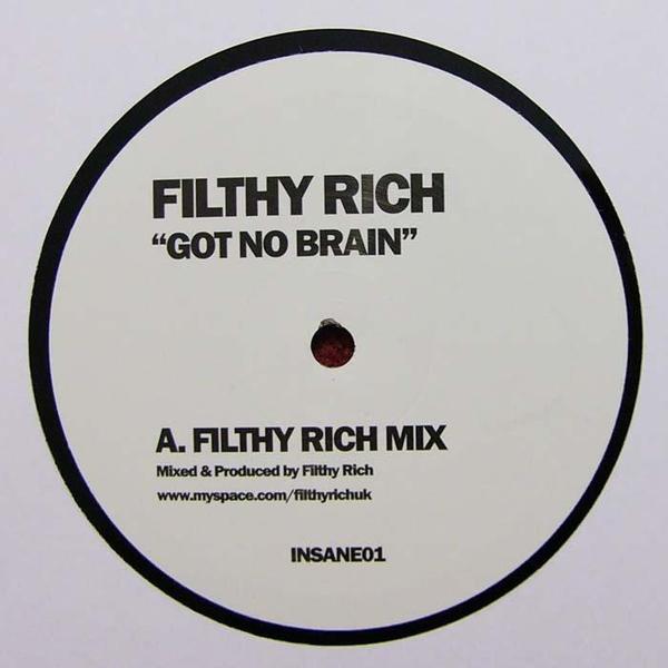 Got No Brain (Filthy Rich Mix)专辑