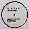 Got No Brain (Filthy Rich Remix)