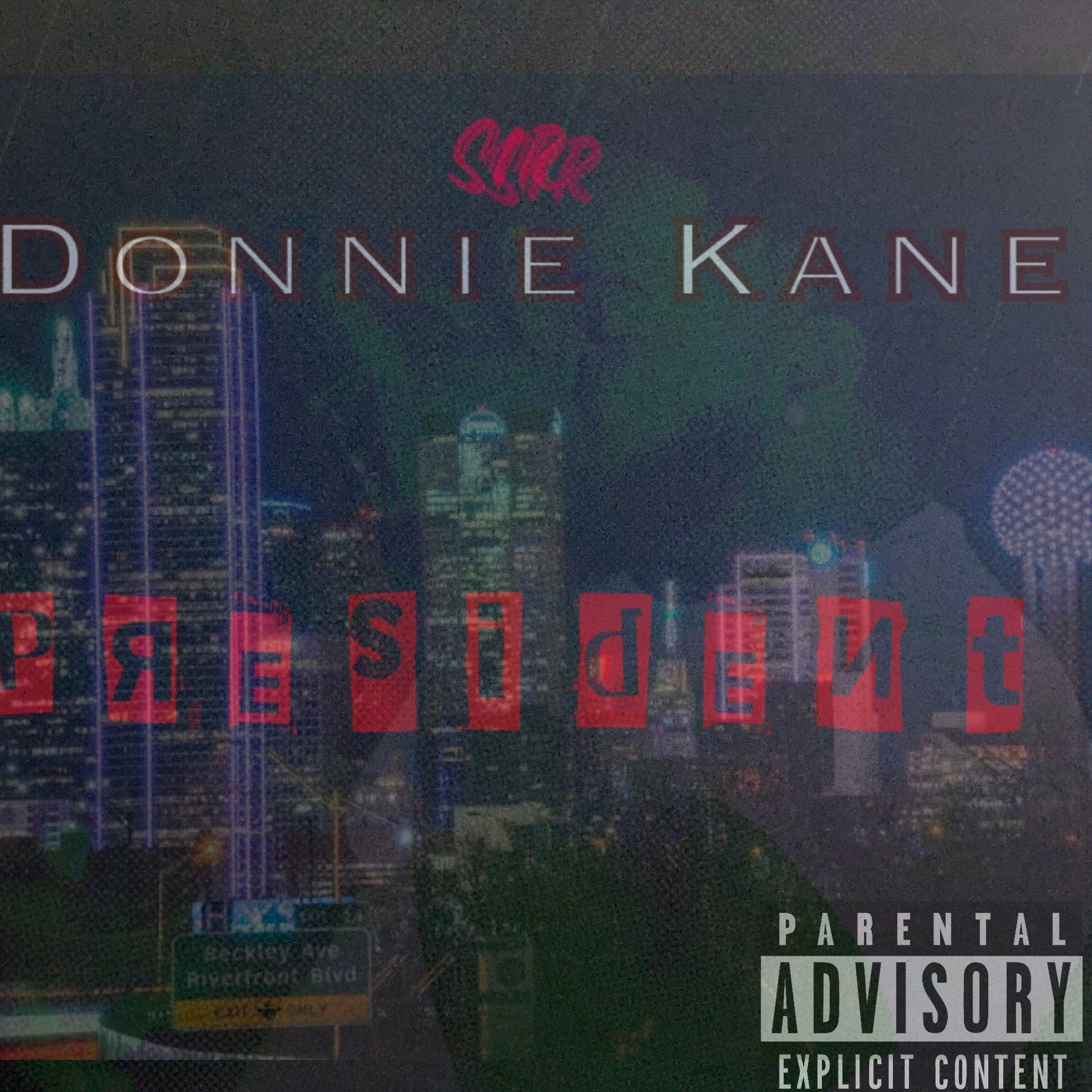 DONNIE KANE - President