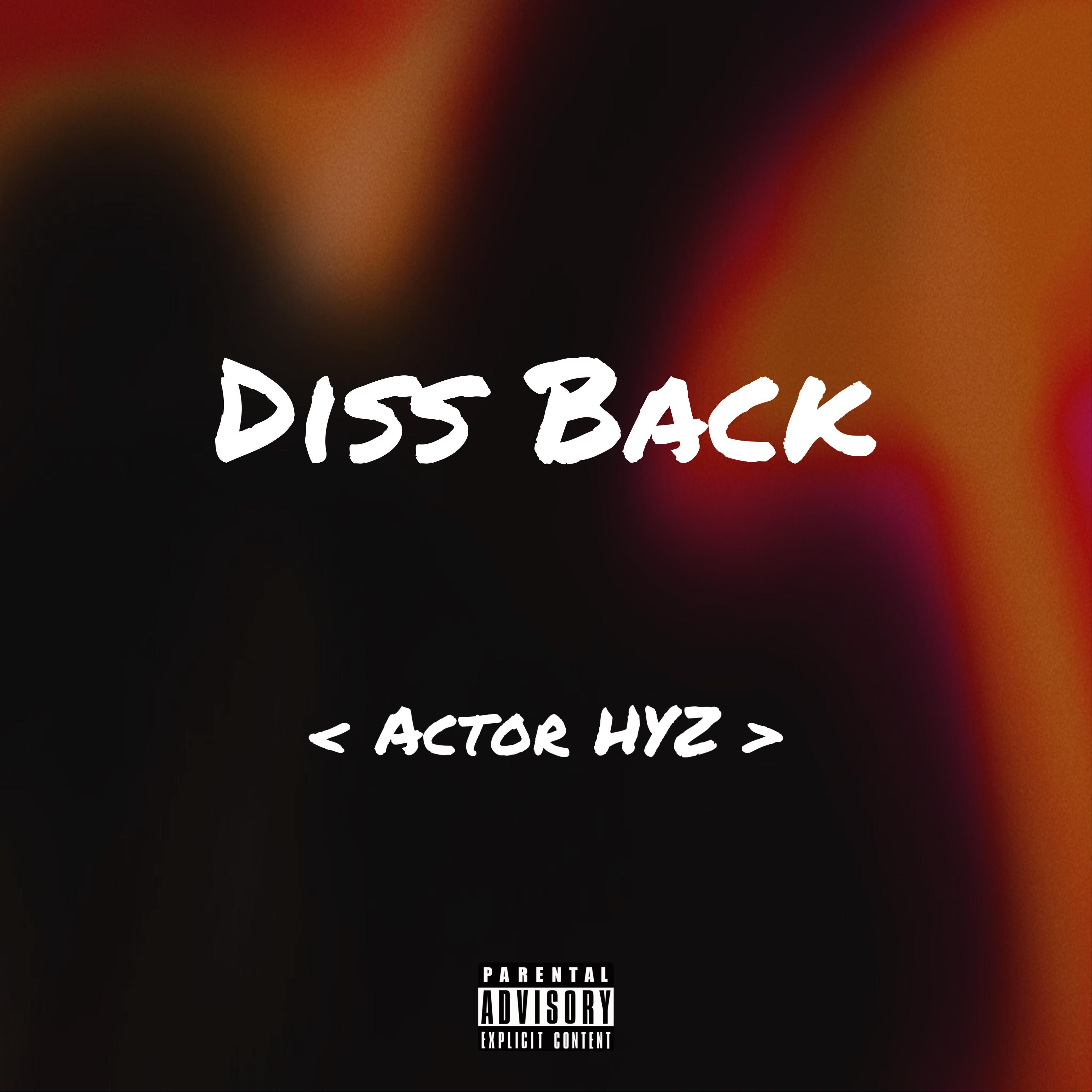 Diss Back（Actor HYZ）专辑