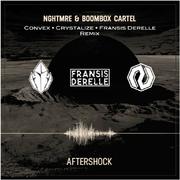 Aftershock (Convex x Crystalize x Fransis Derelle Remix)