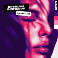 Offaiah & Breeve - This Feeling (Clean) 128