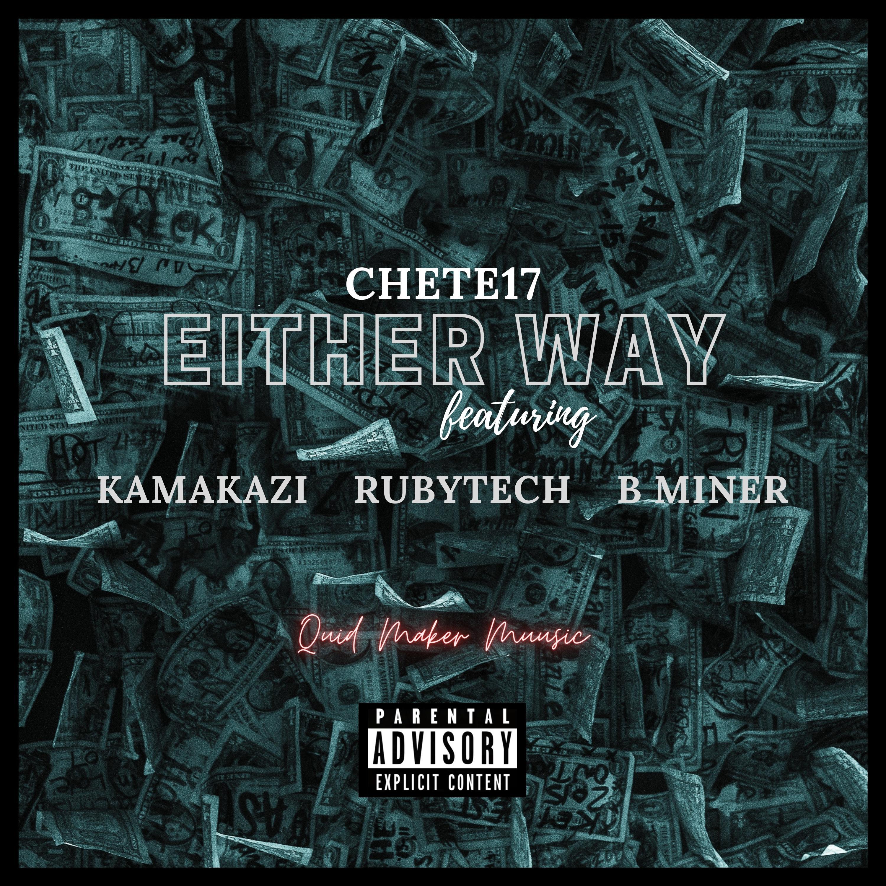Either Way (feat. Kamakazi, Rubytech & B Miner)