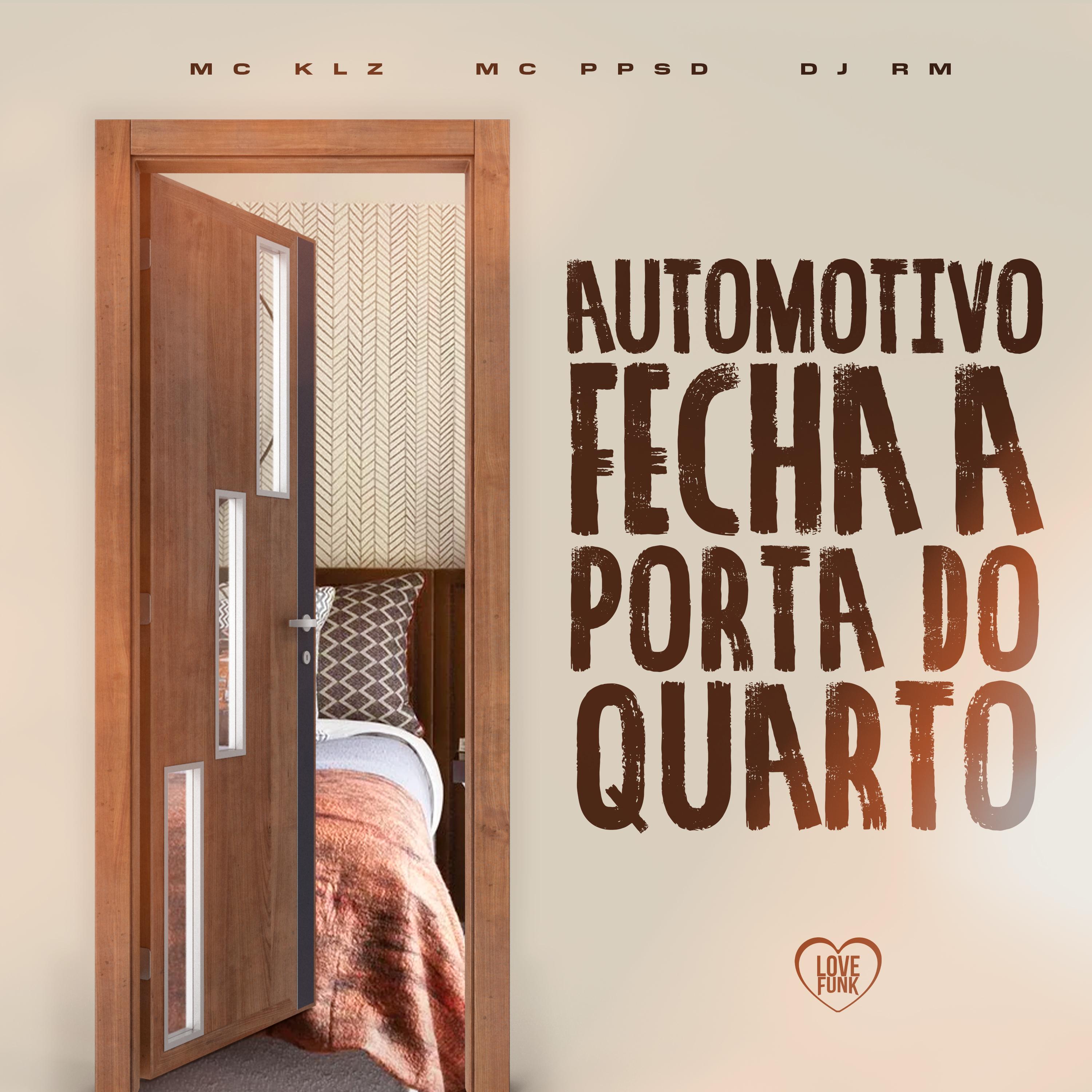 Automotivo - Fecha Porta do Quarto