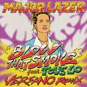 Blow That Smoke (VERSANO Remix)专辑