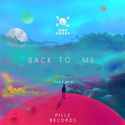 Back To Me （Garet H Remix）