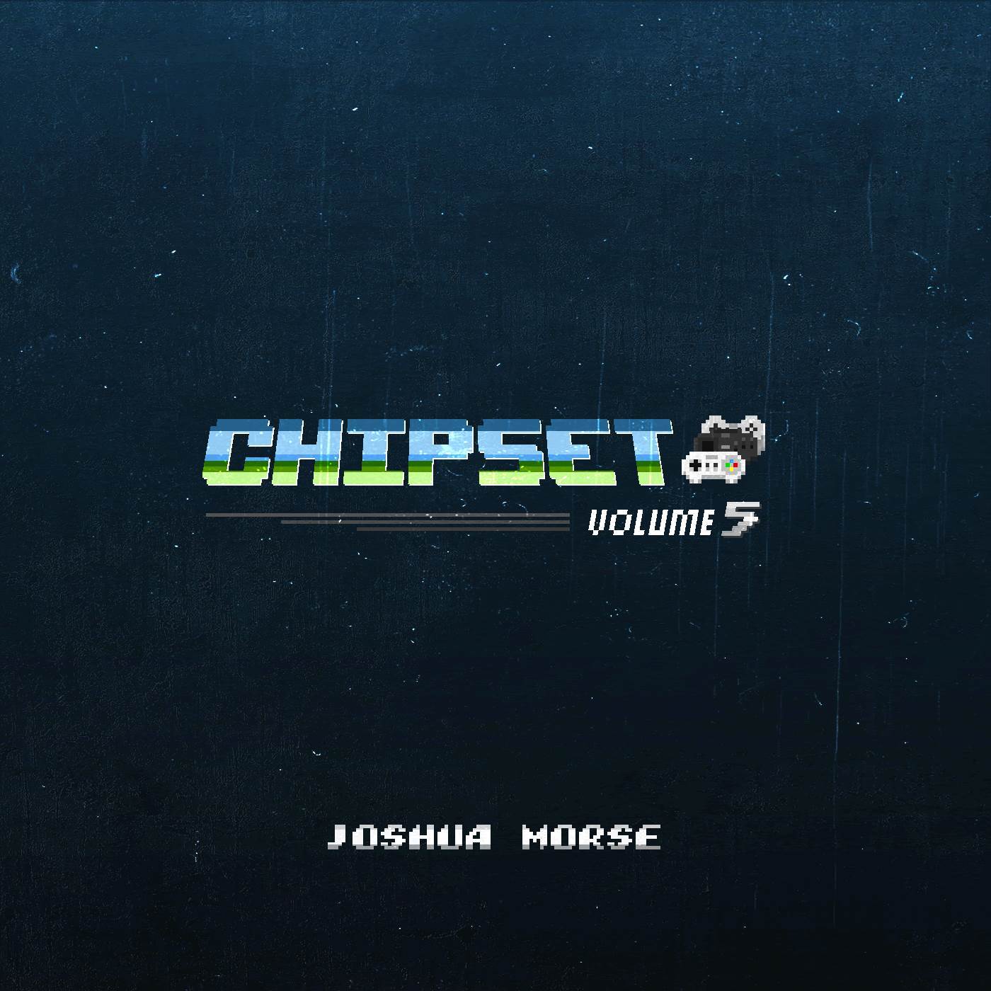 Chipset, Vol. 5