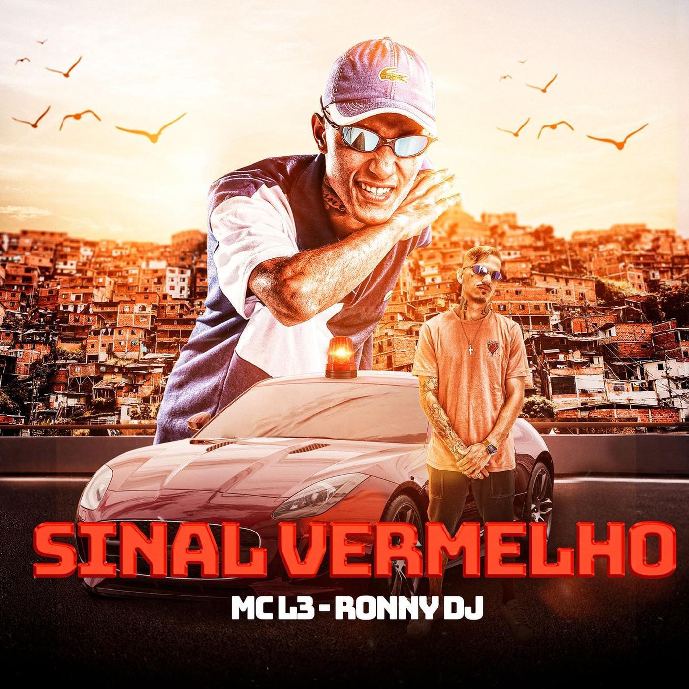 Ronny Dj - Sinal Vermelho