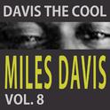Davis The Cool Vol. 8专辑