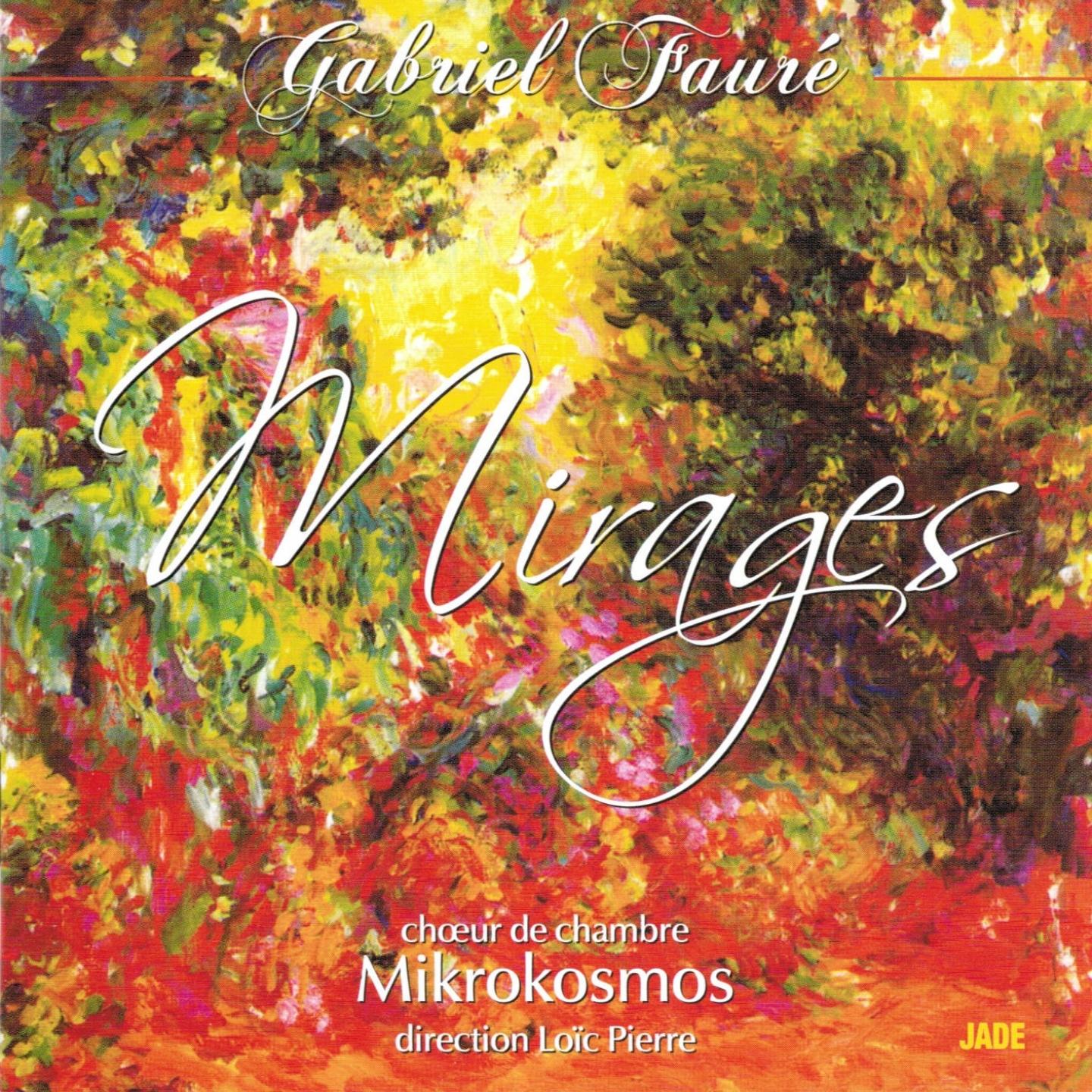 Gabriel Fauré : Mirages