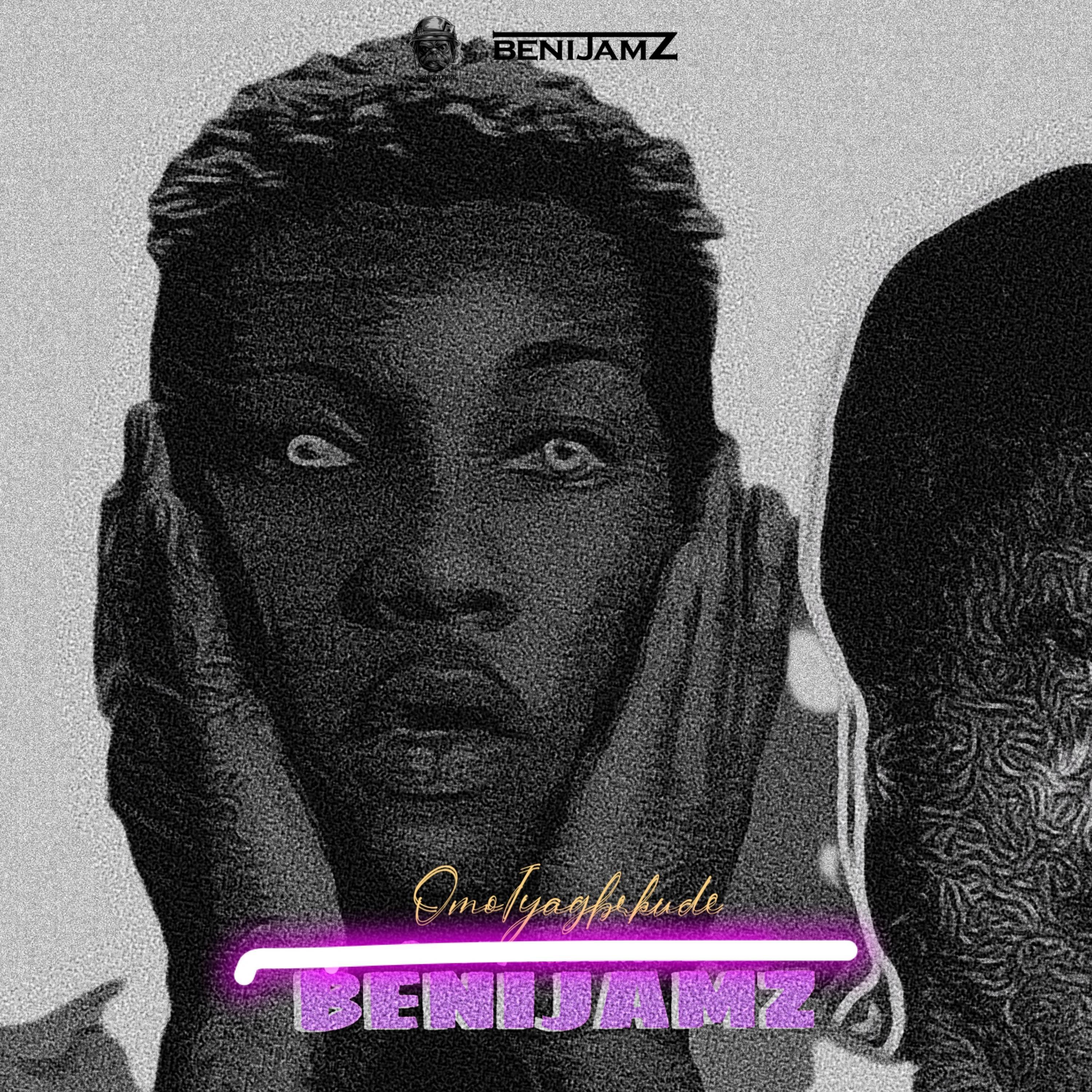 Benijamz - OMOIYAGBEKUDE