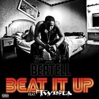 Bertell ft Twista - Beat It Up (remix instrumental)