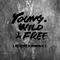 Young, Wild & Free(MOZAIX Remix)专辑