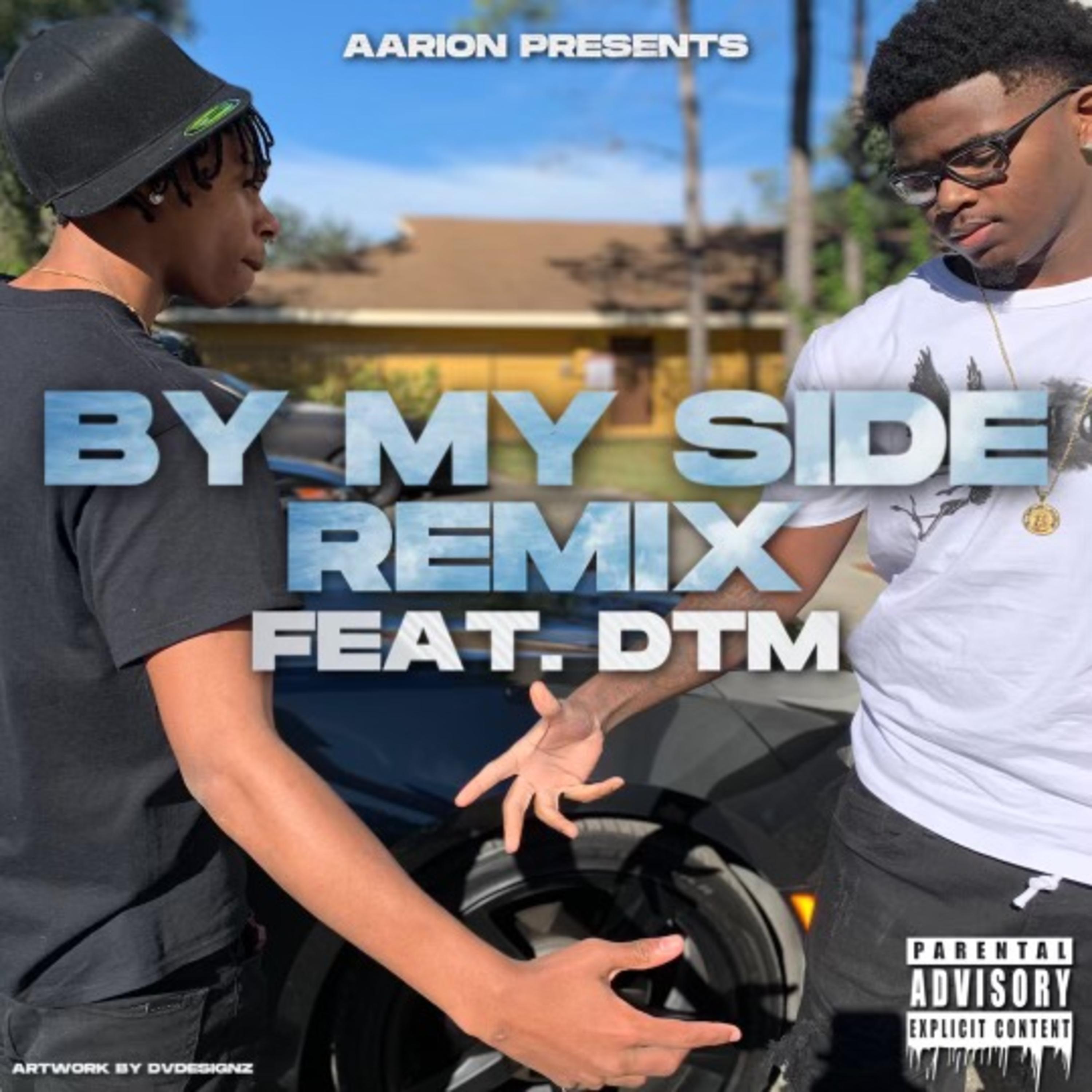 By My Side (feat. DTM) (Remix)