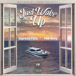 Supreme Patty & YNW Melly - Just Woke Up (Instrumental) 无和声伴奏 （升5半音）