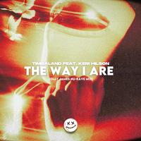 Timbaland Feat. Keri Hilson - The Way I Are (Mo27da Re-Boot)