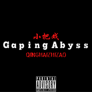 Gaping Abyss(prod. AtomBoiii&danil040)